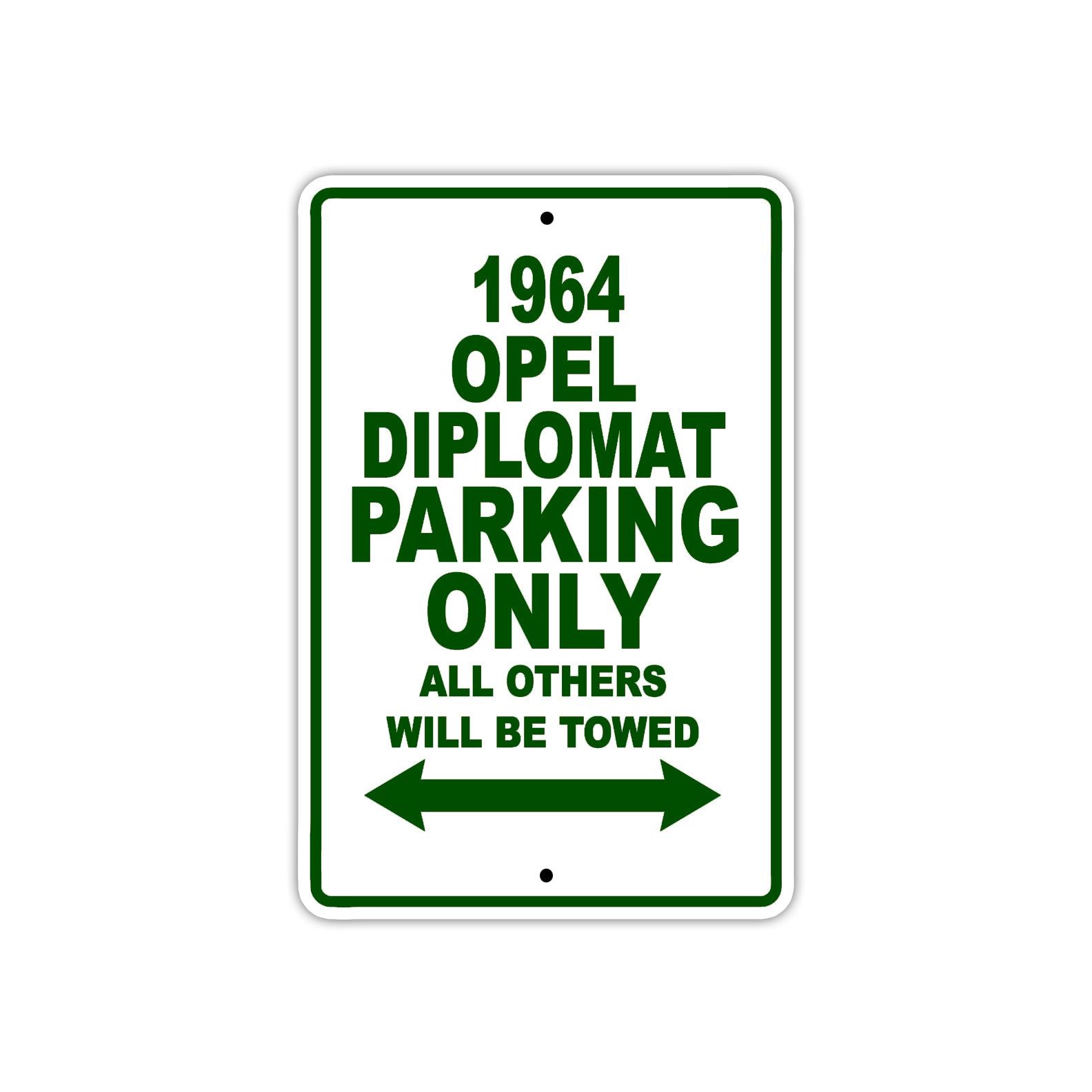 1964 Opel Diplomat Parking Only All Others Will Be Towed 