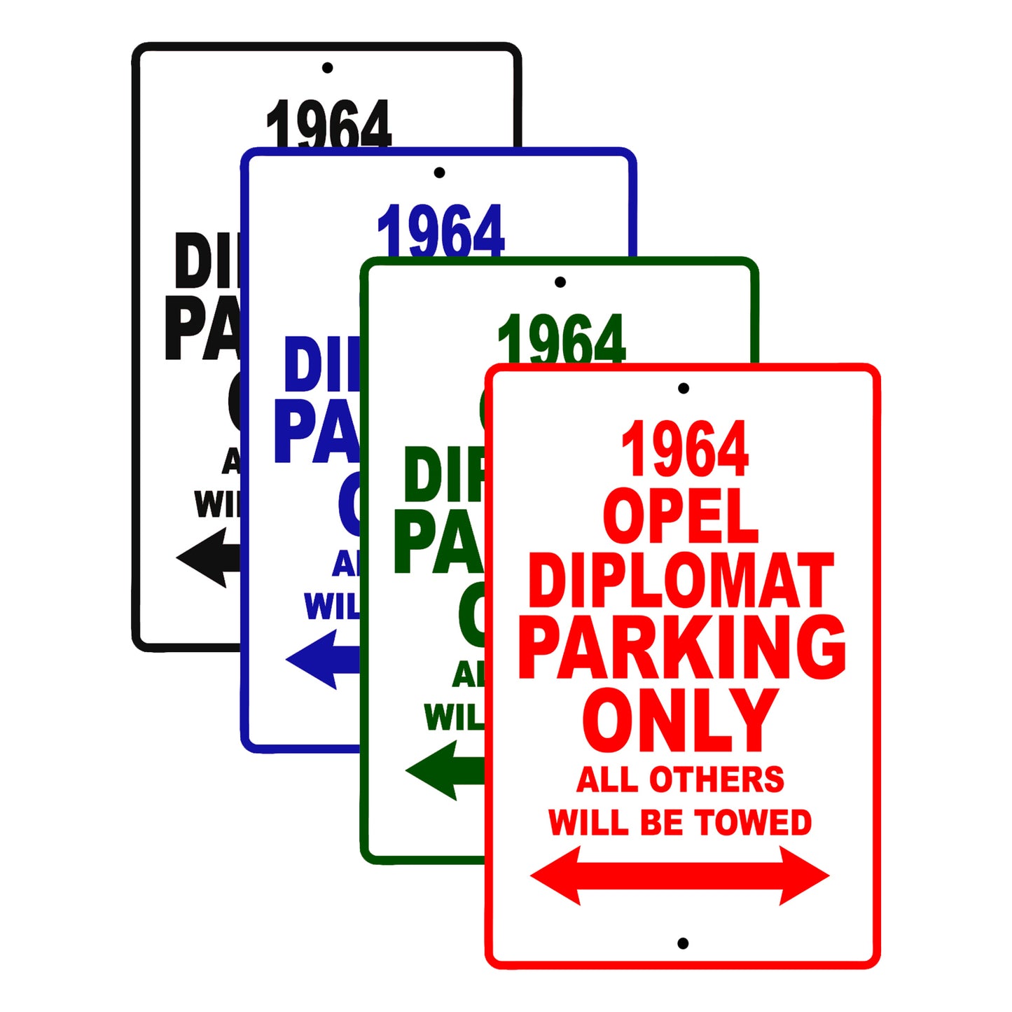 1964 Opel Diplomat Parking Only All Others Will Be Towed Signs 