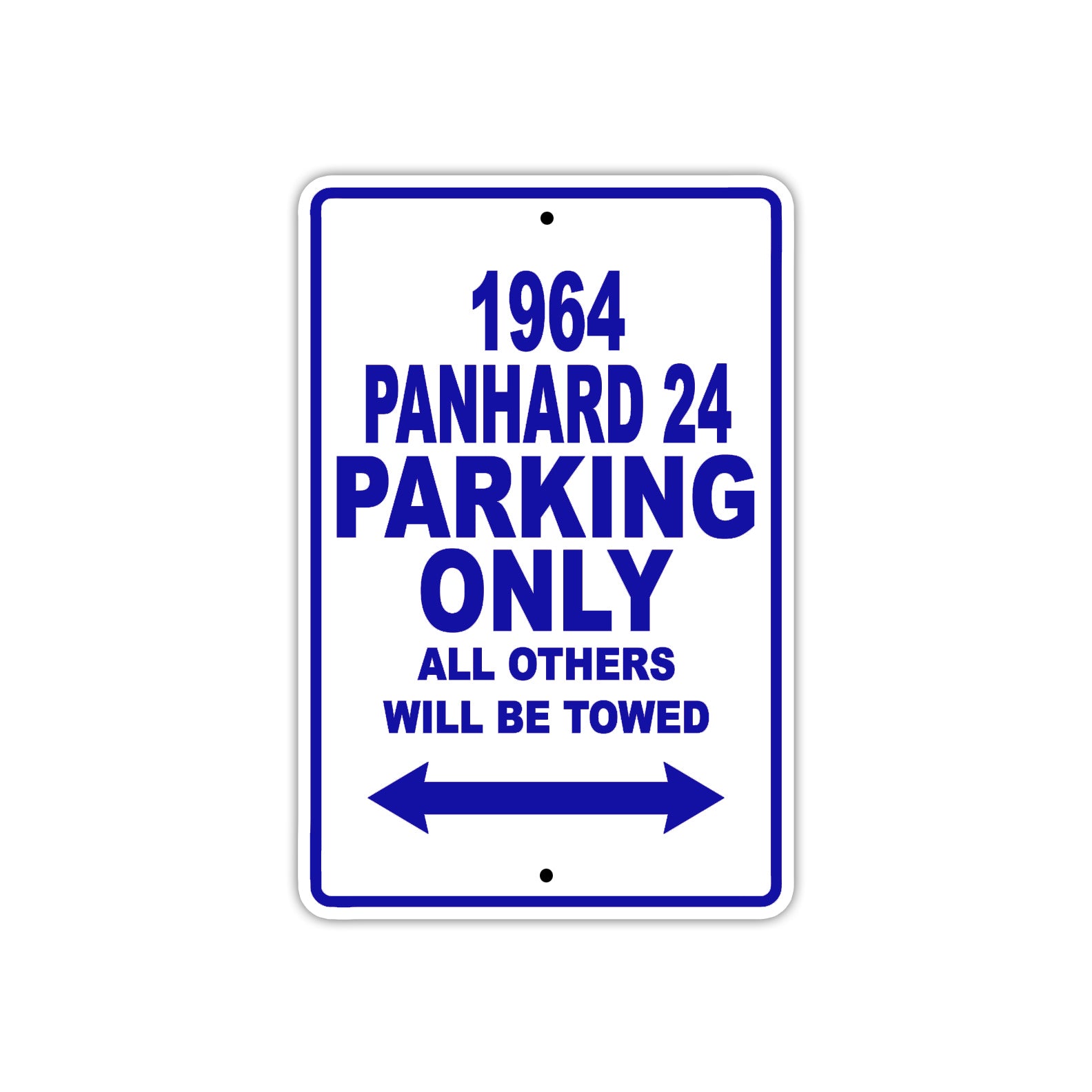 1964 Panhard 24 Parking Only All Others Will Be Towed Sign