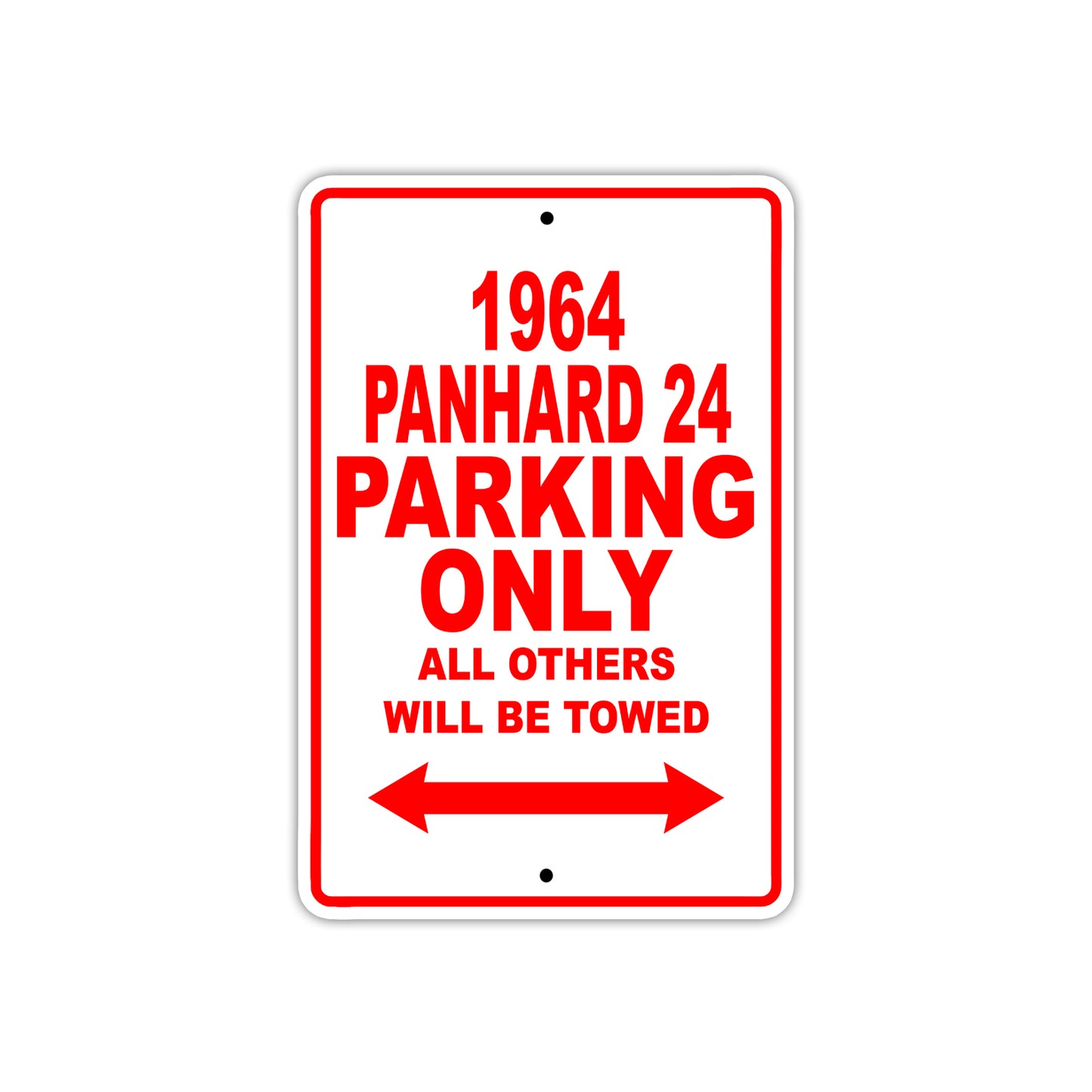 1964 Panhard 24 Parking Only All Others Will Be Towed Signs