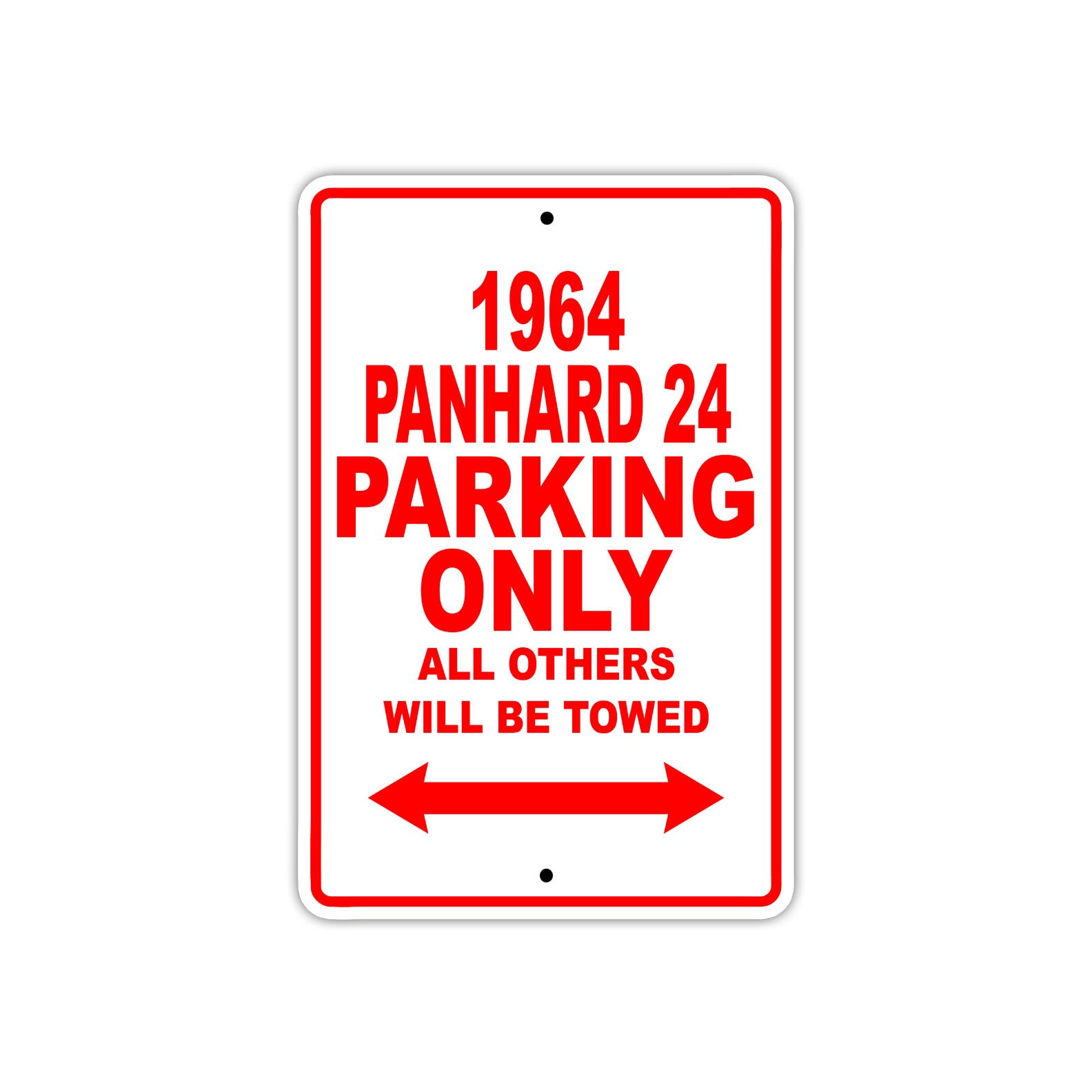 1964 Panhard 24 Parking Only All Others Will Be Towed Signs