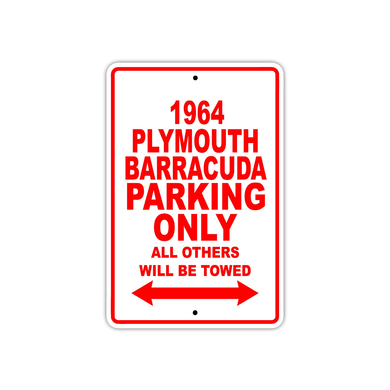 1964 Plymouth Barracuda Parking Only All Others Will Be Towed