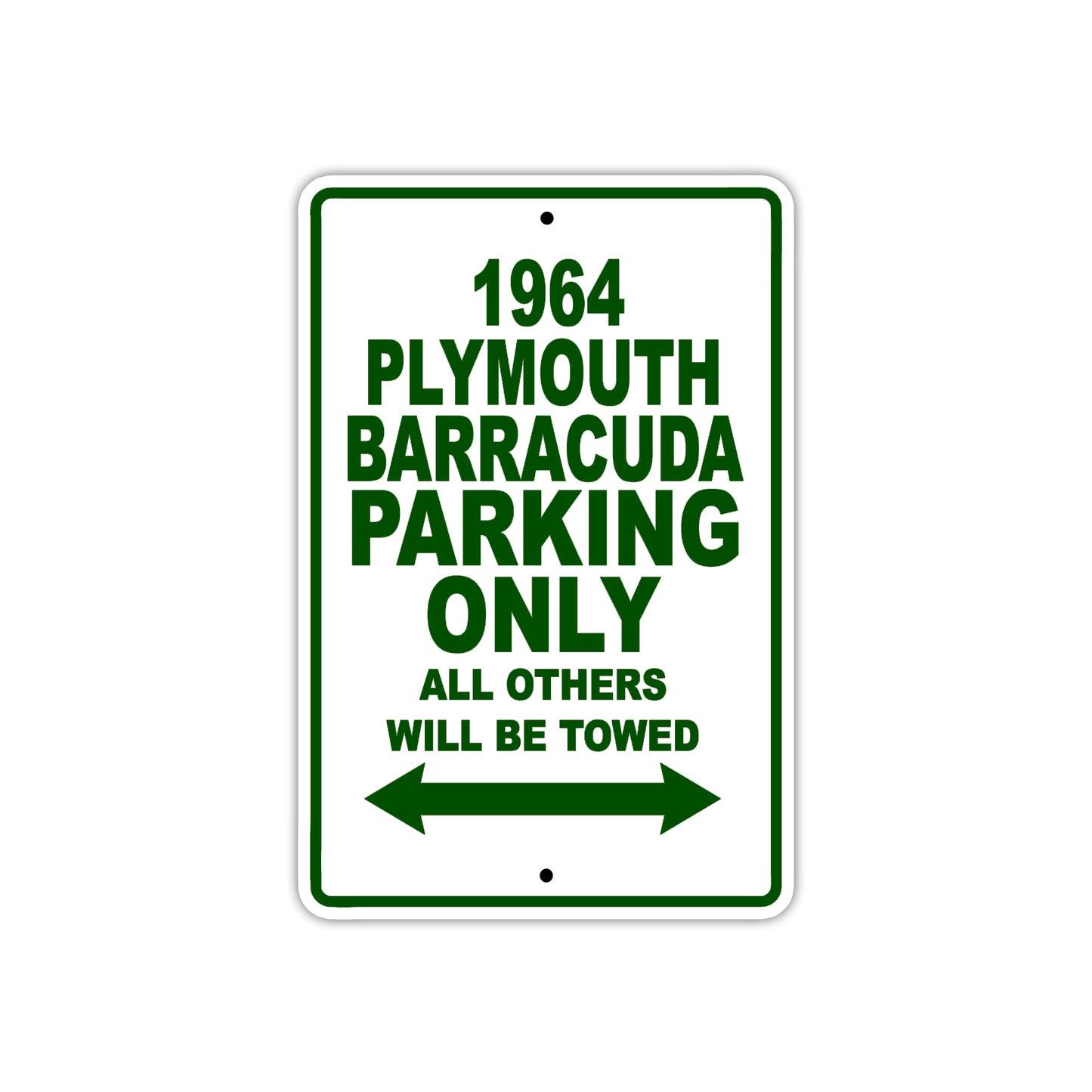 1964 Plymouth Barracuda Parking Only All Others Will Be Towed