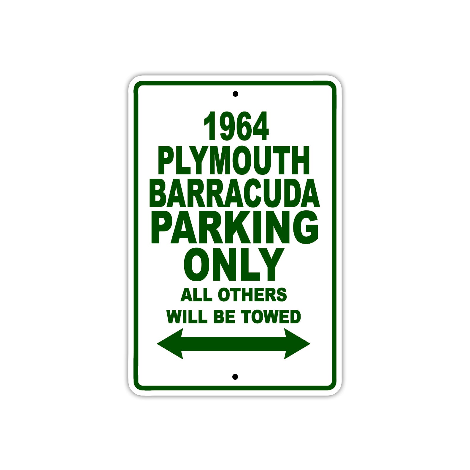 1964 Plymouth Barracuda Parking Only All Others Will Be Towed