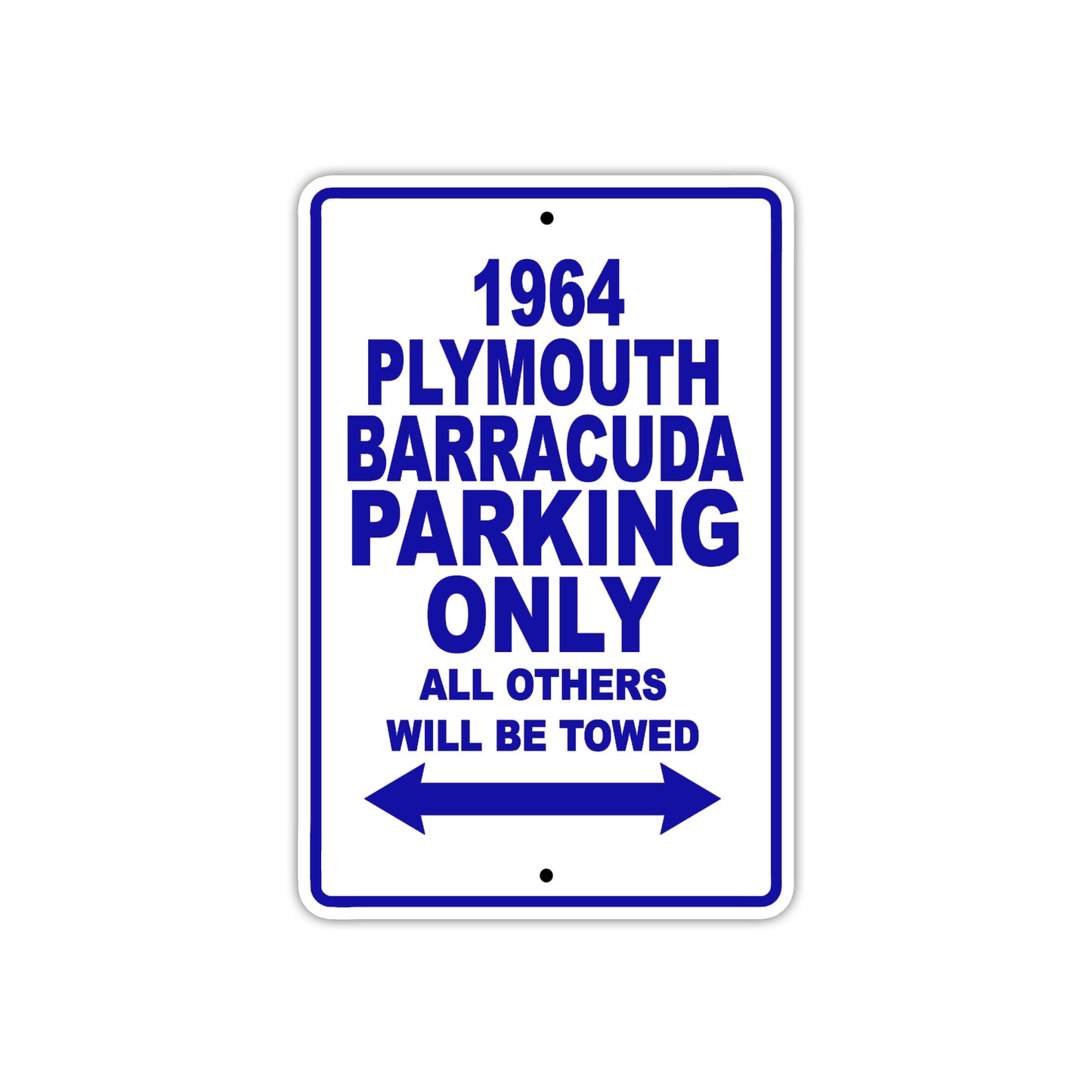 1964 Plymouth Barracuda Parking Only All Others Will Be Towed