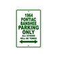 1964 Pontiac Banshee Parking Only All Others Will Be Towed Sign