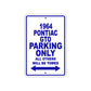 1964 Pontiac GTO Parking Only All Others Will Be Towed Sign