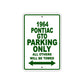 1964 Pontiac GTO Parking Only All Others Will Be Towed Sign Plate