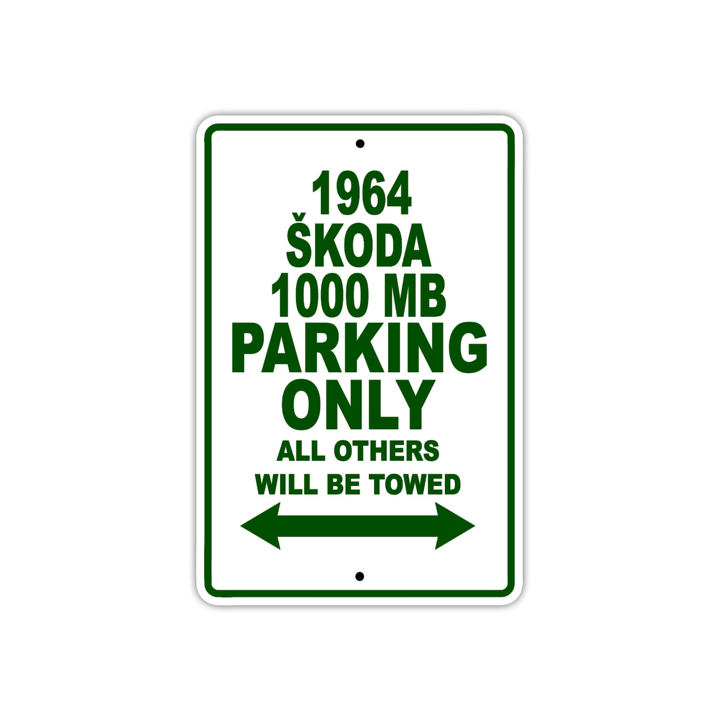 1964 Skoda 1000 MB Parking Only All Others Will Be Towed