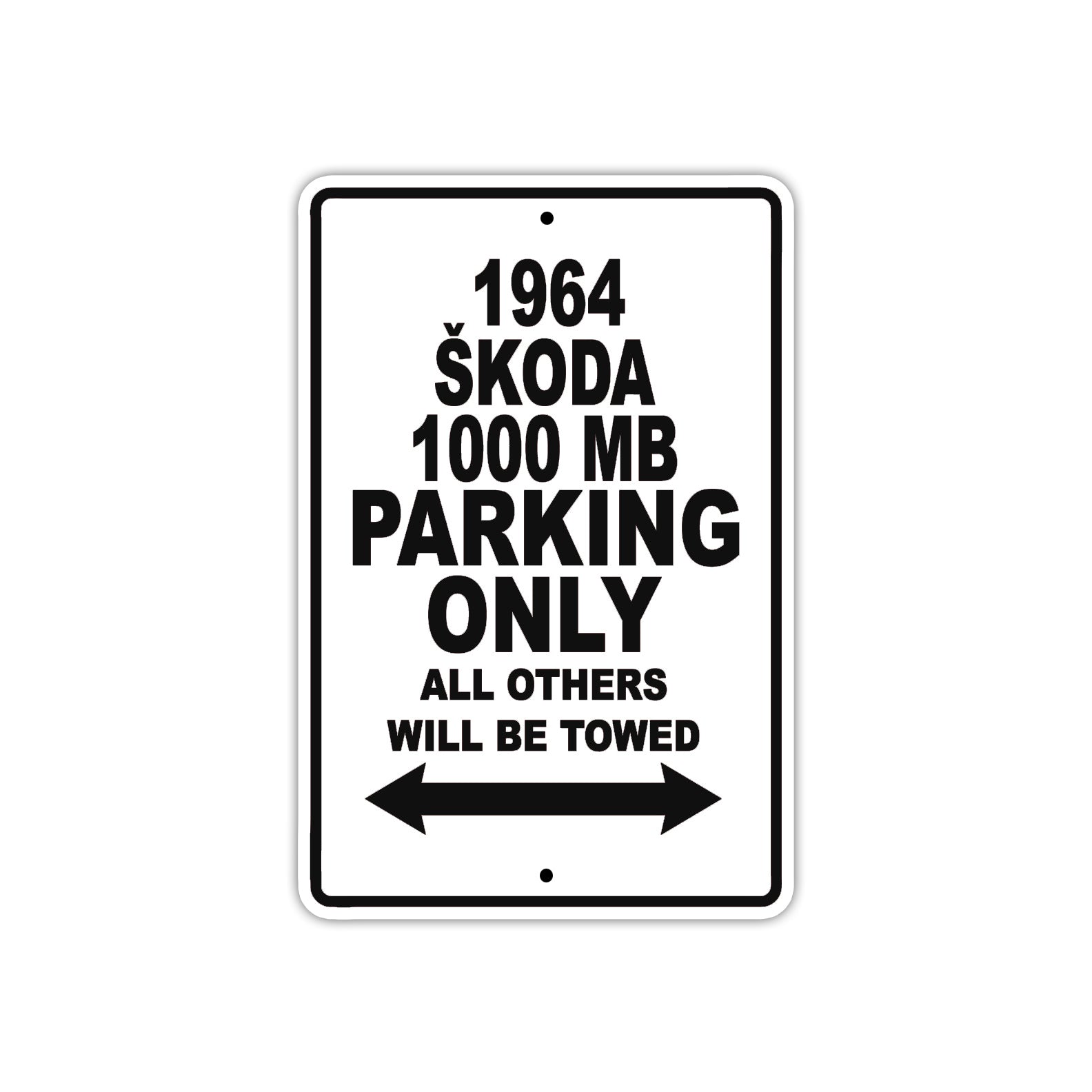 1964 Skoda 1000 MB Parking Only All Others Will Be Towed