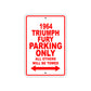 1964 Triumph Fury Parking Only All Others Will Be Towed 