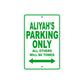 Aliyah's Name Parking Only All Others Will Be Towed Aluminum Metal Sign
