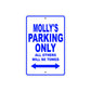 Molly's Name Parking Only All Others Will Be Towed Aluminum Metal Sign