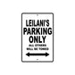 Leilani's Name Parking Only All Others Will Be Towed Aluminum Metal Sign