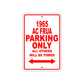 1965 AC FRUA Parking Only All Others Will Be Towed  