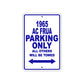 1965 AC FRUA Parking Only All Others Will Be Towed Sign