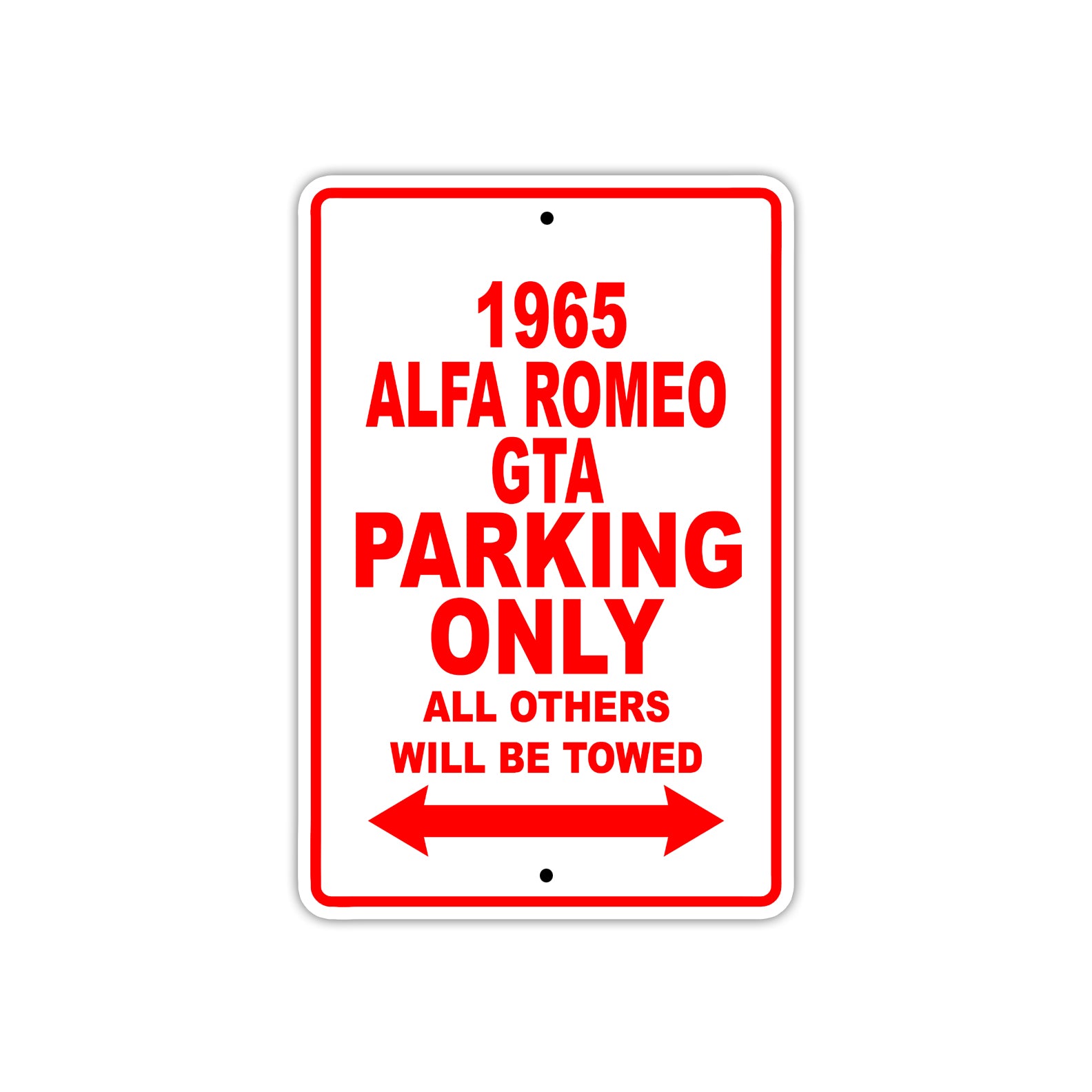 1965 ALFA Romeo GTA Parking Only All Others Will Be Towed