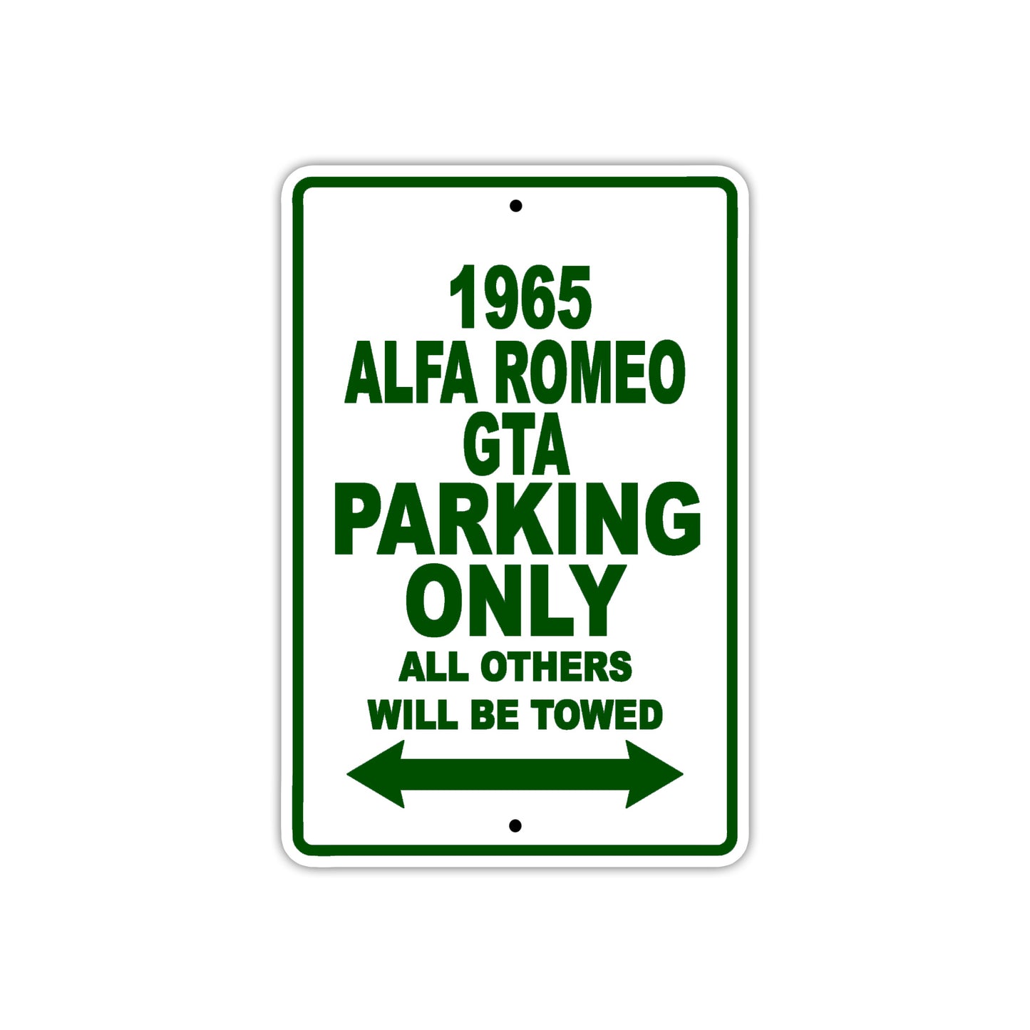 1965 ALFA Romeo GTA Parking Only All Others Will Be Towed