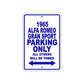 1965 ALFA Romeo Gran Sport Parking Only All Others Will Be Towed 