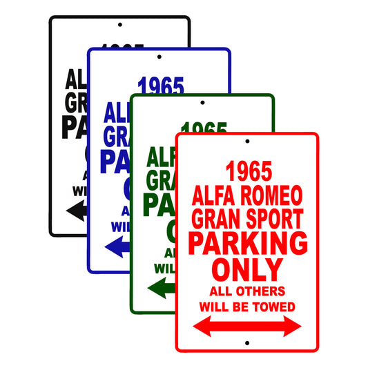 1965 ALFA Romeo Gran Sport Parking Only All Others Will Be Towed 