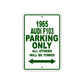 1965 Audi F103 Parking Only All Others Will Be Towed