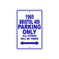 1965 Bristol 409 Parking Only All Others Will Be Towed