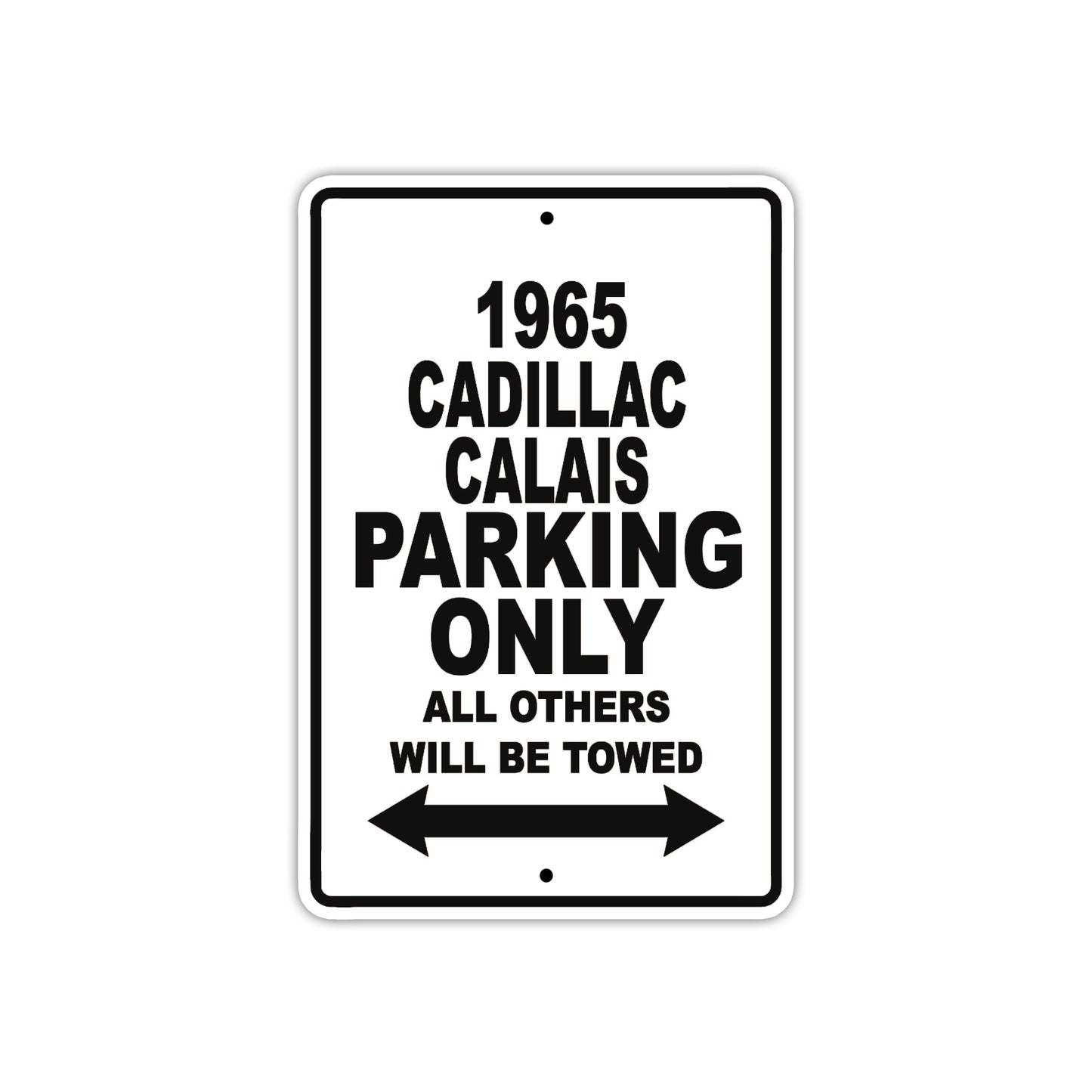 1965 Cadillac Calais Parking Only All Others Will Be Towed 