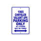 1965 Chrysler Valiant AP6 Parking Only All Others Will Be Towed 