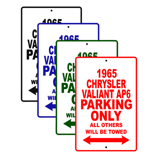 1965 Chrysler Valiant AP6 Parking Only All Others Will Be Towed 