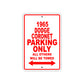 1965 DODGe Coronet Parking Only All Others Will Be Towed