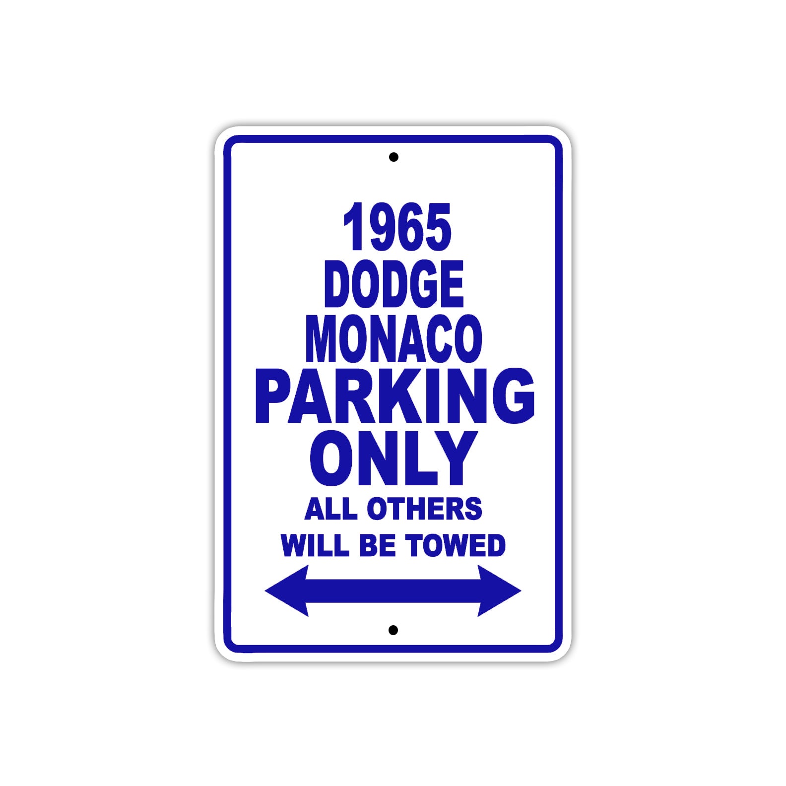 1965 Dodge Manaco Parking Only All Others Will Be Towed