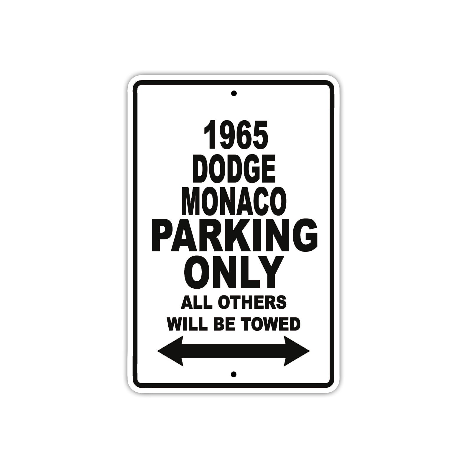 1965 Dodge Manaco Parking Only All Others Will Be Towed