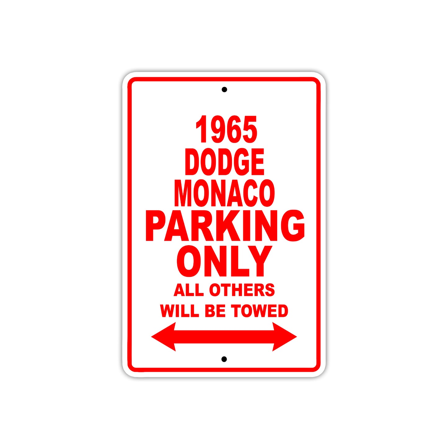 1965 Dodge Manaco Parking Only All Others Will Be Towed