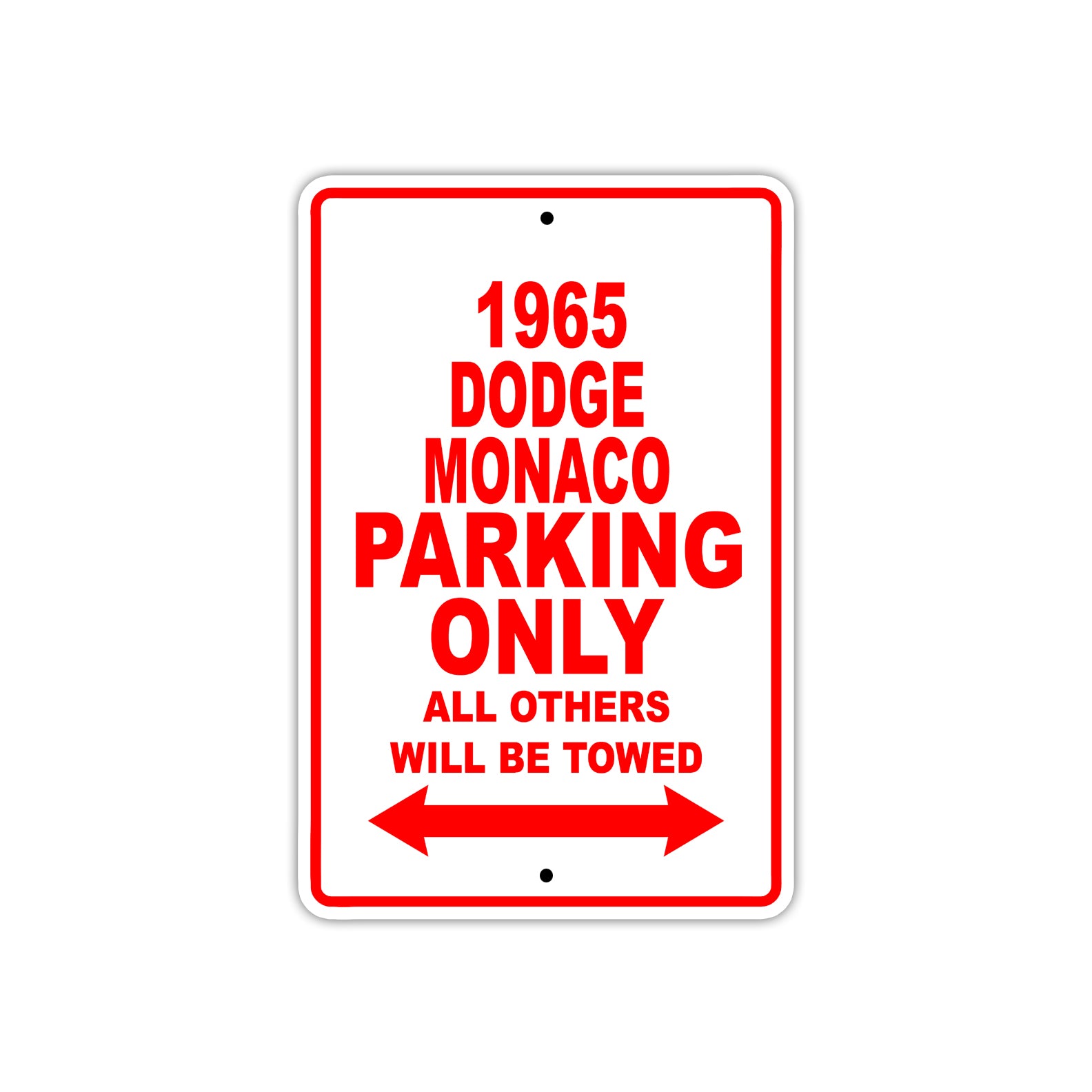 1965 Dodge Manaco Parking Only All Others Will Be Towed