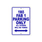 1965 FAB 1 Parking Only All Others Will Be Towed 