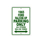 1965 Ford Falcon XP Parking Only All Others Will Be Towed 