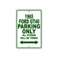 1965 Ford GT40 Parking Only All Others Will Be Towed 