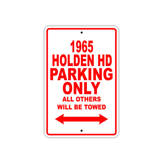 1965 Holden HD Parking Only All Others Will Towed