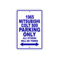 1965 Mitsubishi Colt 800 Parking Only All Others Will Be Towed