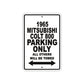1965 Mitsubishi Colt 800 Parking Only All Others Will Be Towed