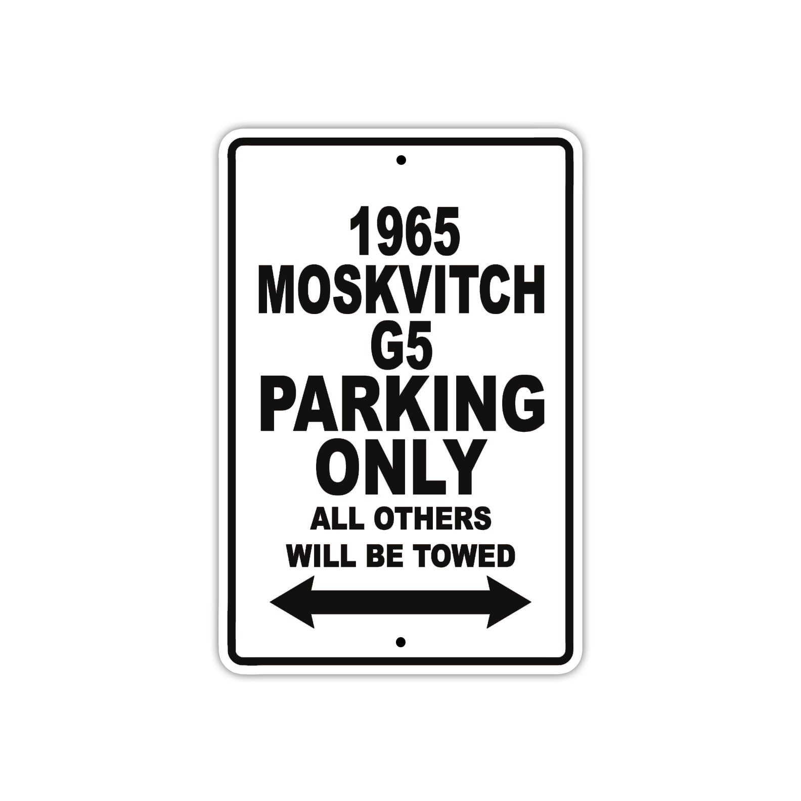 1965 Moskvitch G5 Parking Only All Others Will Be Towed 