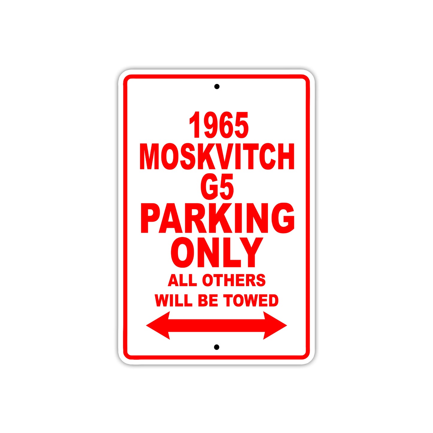 1965 Moskvitch G5 Parking Only All Others Will Be Towed 