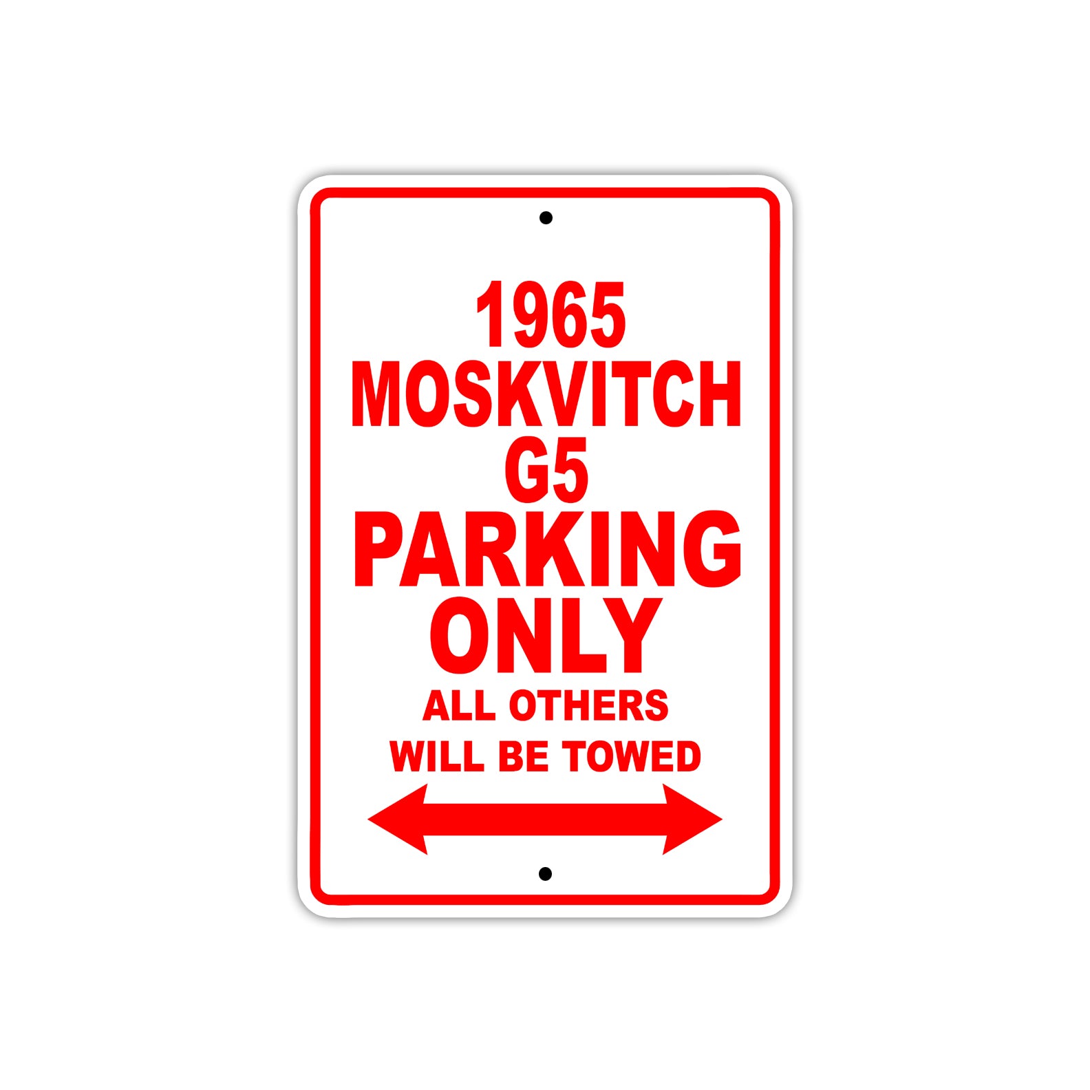 1965 Moskvitch G5 Parking Only All Others Will Be Towed 