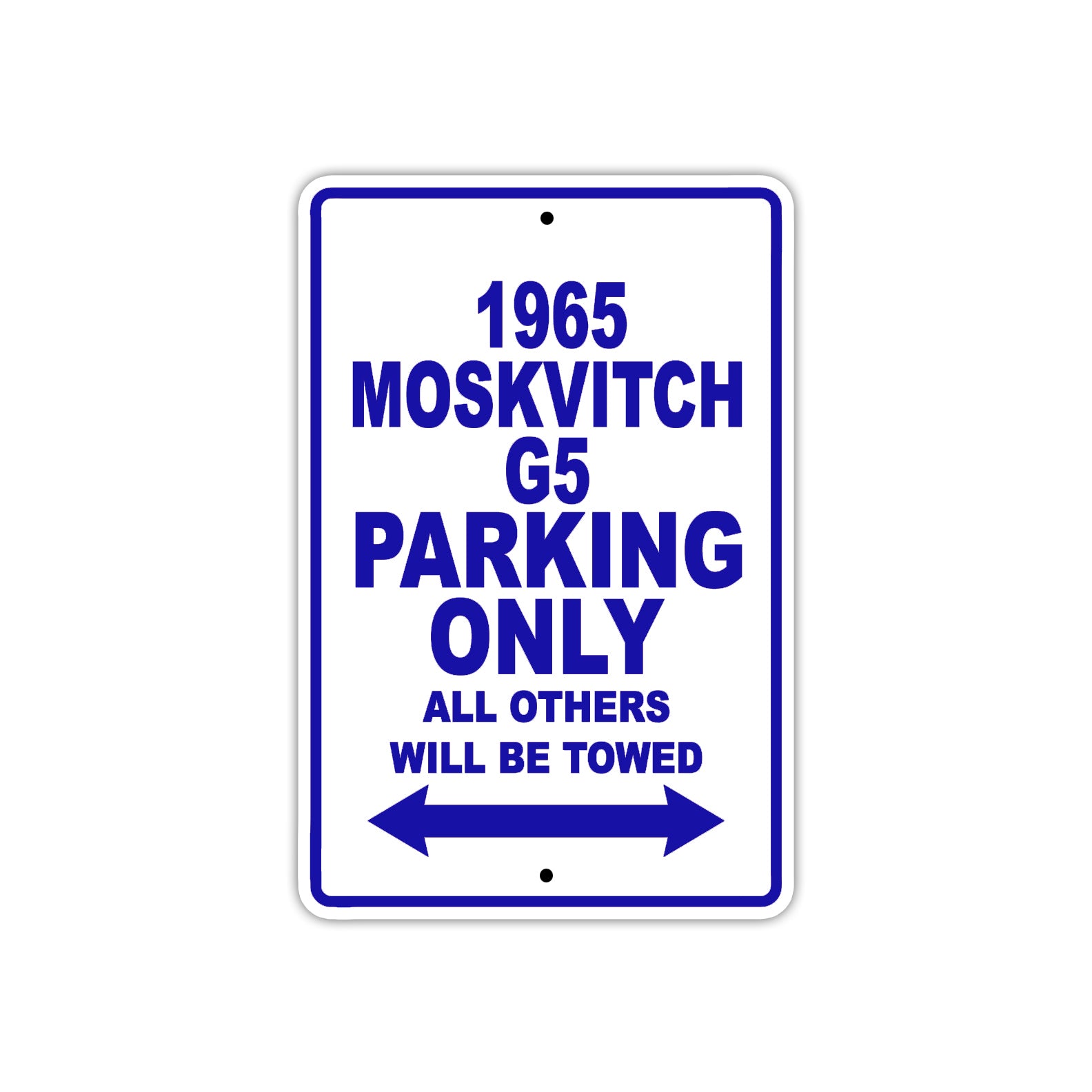 1965 Moskvitch G5 Parking Only All Others Will Be Towed 