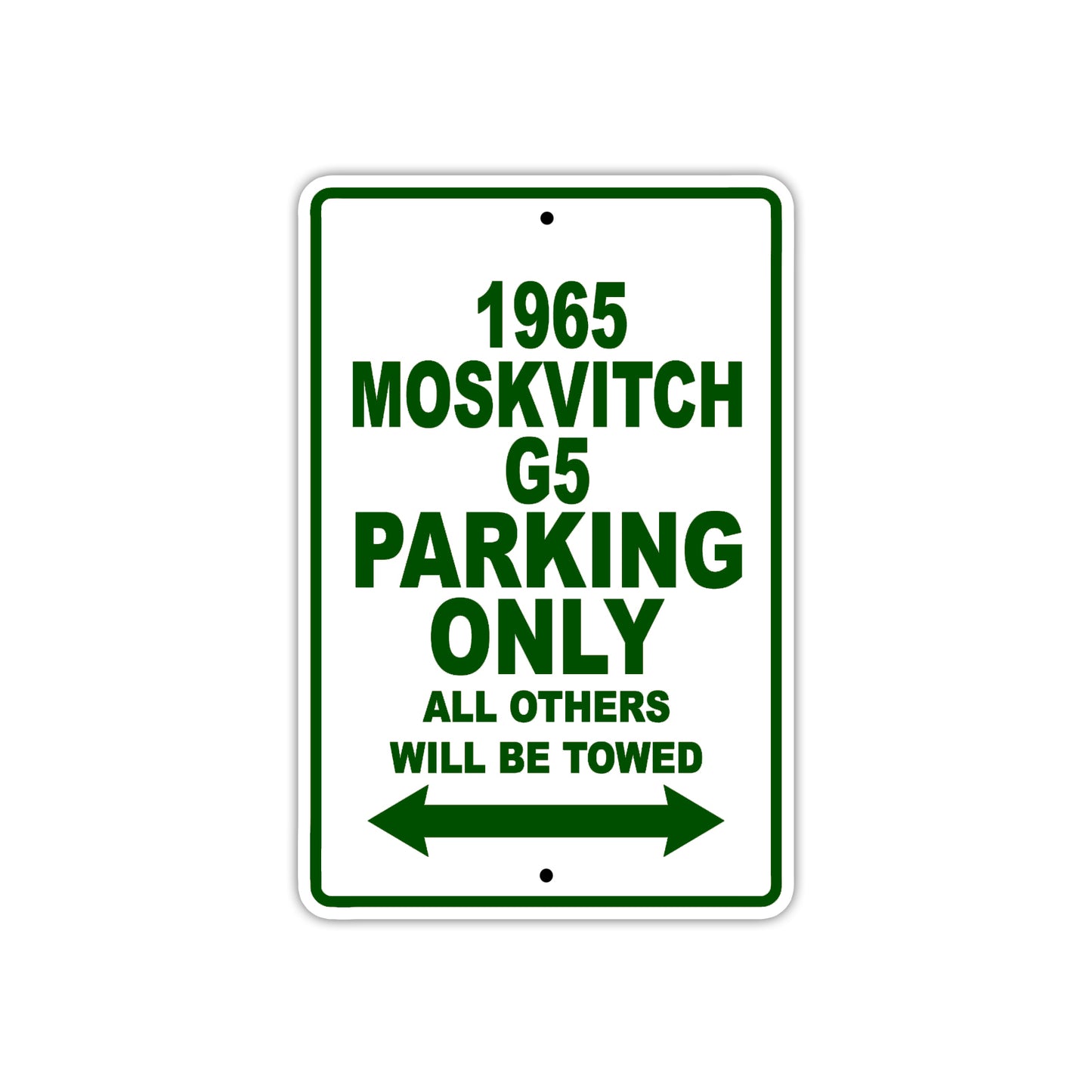 1965 Moskvitch G5 Parking Only All Others Will Be Towed 
