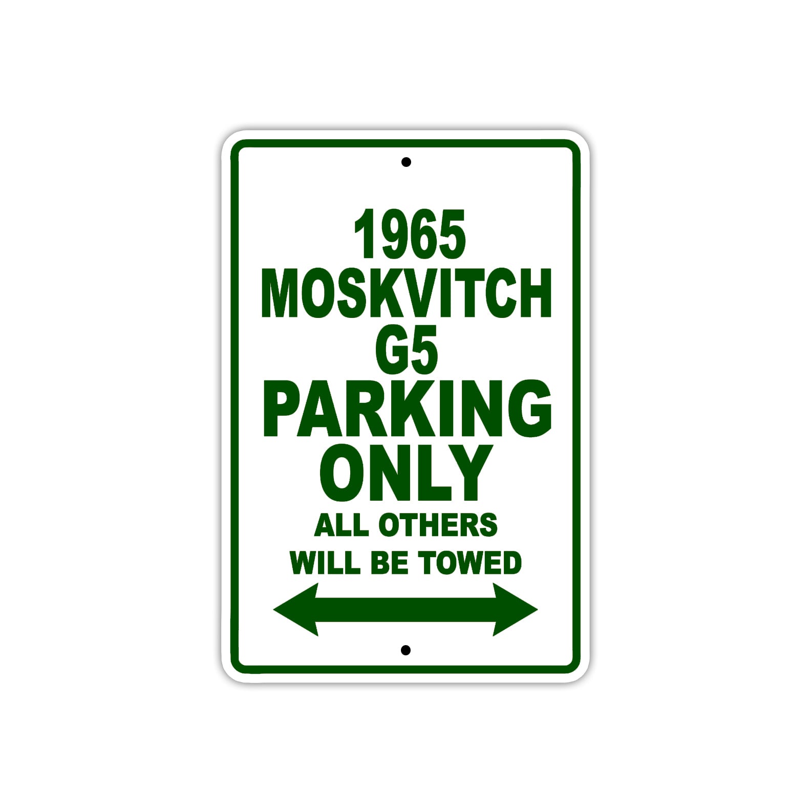 1965 Moskvitch G5 Parking Only All Others Will Be Towed 