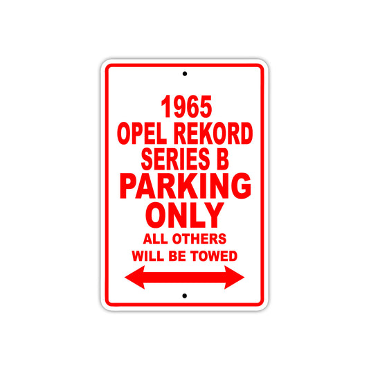 1965 Opel Rekord Series B Parking Only All Others Will Be Towed 