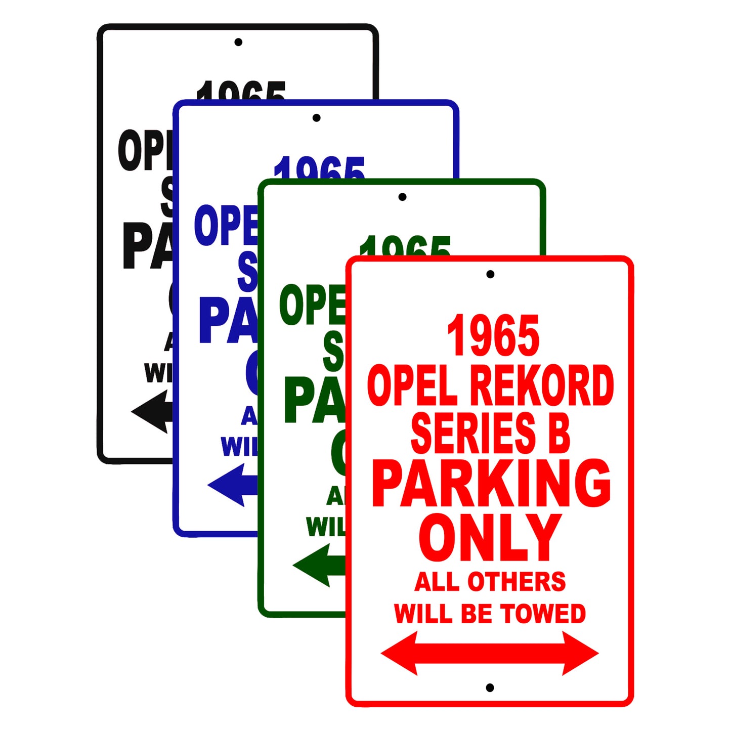 1965 Opel Rekord Series B Parking Only All Others Will Be Towed 