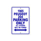 1965 Peugeot 204 Parking Only All Others Will Be Towed