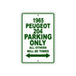 1965 Peugeot 204 Parking Only All Others Will Be Towed